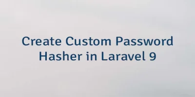 Create Custom Password Hasher in Laravel 9