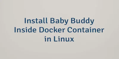 Install Baby Buddy Inside Docker Container in Linux