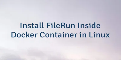 Install FileRun Inside Docker Container in Linux