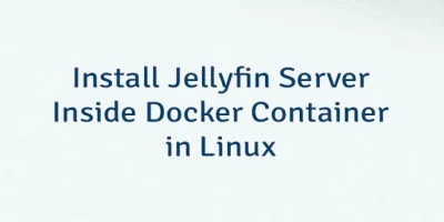 Install Jellyfin Server Inside Docker Container in Linux