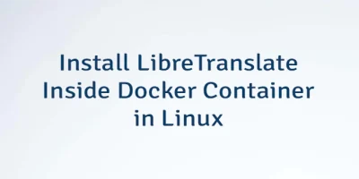 Install LibreTranslate Inside Docker Container in Linux
