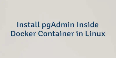 Install pgAdmin Inside Docker Container in Linux
