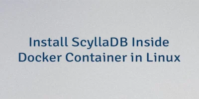 Install ScyllaDB Inside Docker Container in Linux