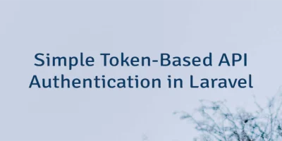 Simple Token-Based API Authentication in Laravel