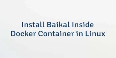 Install Baikal Inside Docker Container in Linux