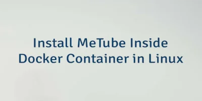 Install MeTube Inside Docker Container in Linux