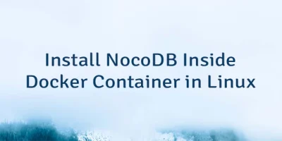 Install NocoDB Inside Docker Container in Linux
