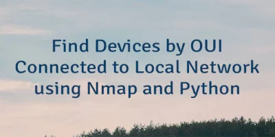 Find Devices by OUI Connected to Local Network using Nmap and Python