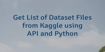 Get List of Dataset Files from Kaggle using API and Python