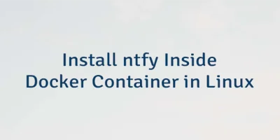 Install ntfy Inside Docker Container in Linux
