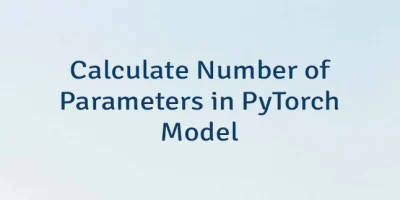 Calculate Number of Parameters in PyTorch Model