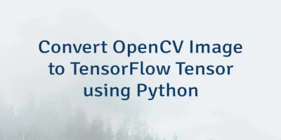 Convert OpenCV Image to TensorFlow Tensor using Python
