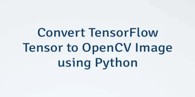 Convert TensorFlow Tensor to OpenCV Image using Python