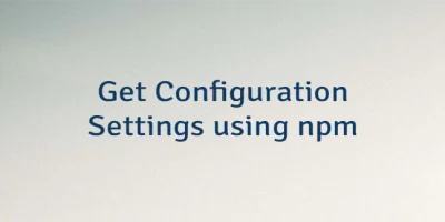 Get Configuration Settings using npm