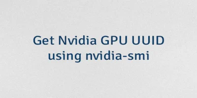 Get Nvidia GPU UUID using nvidia-smi