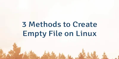 3 Methods to Create Empty File on Linux