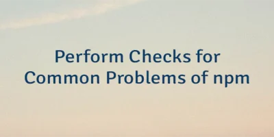 Perform Checks for Common Problems of npm