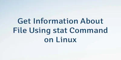Get Information About File Using stat Command on Linux