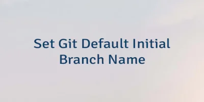 Set Git Default Initial Branch Name