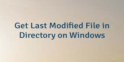 Get Last Modified File in Directory on Windows