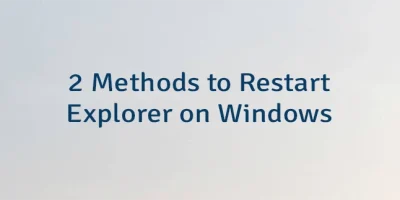 2 Methods to Restart Explorer on Windows