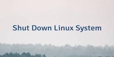 Shut Down Linux System