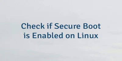 Check if Secure Boot is Enabled on Linux