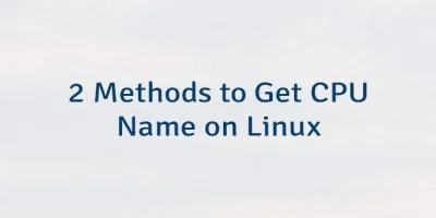 2 Methods to Get CPU Name on Linux