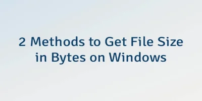 2 Methods to Get File Size in Bytes on Windows