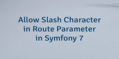 Allow Slash Character in Route Parameter in Symfony 7