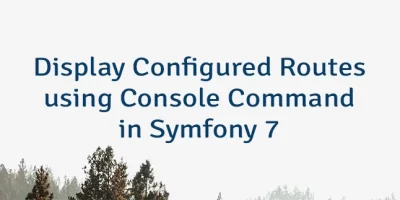 Display Configured Routes using Console Command in Symfony 7