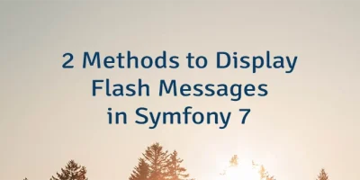 2 Methods to Display Flash Messages in Symfony 7