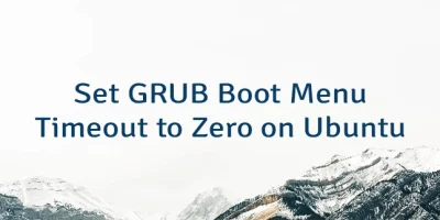 Set GRUB Boot Menu Timeout to Zero on Ubuntu