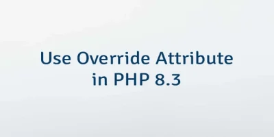 Use Override Attribute in PHP 8.3