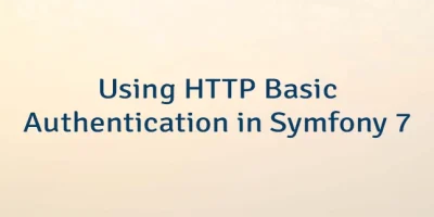 Using HTTP Basic Authentication in Symfony 7
