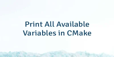 Print All Available Variables in CMake