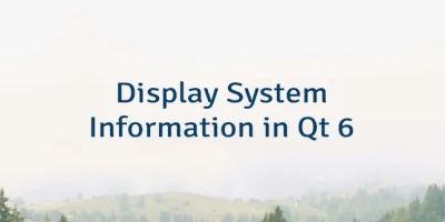 Display System Information in Qt 6