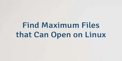 Find Maximum Files that Can Open on Linux