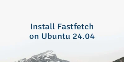 Install Fastfetch on Ubuntu 24.04