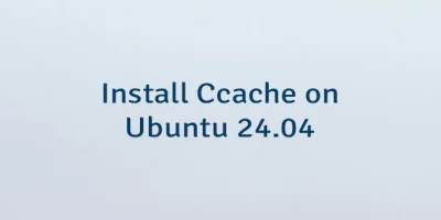 Install Ccache on Ubuntu 24.04