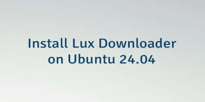 Install Lux Downloader on Ubuntu 24.04