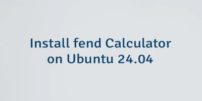 Install fend Calculator on Ubuntu 24.04