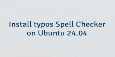 Install typos Spell Checker on Ubuntu 24.04