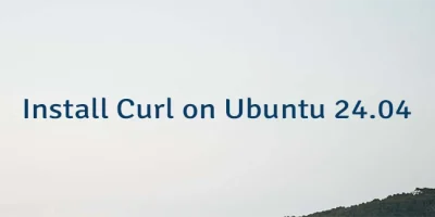 Install Curl on Ubuntu 24.04