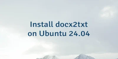 Install docx2txt on Ubuntu 24.04