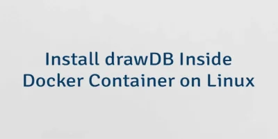 Install drawDB Inside Docker Container on Linux