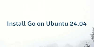 Install Go on Ubuntu 24.04