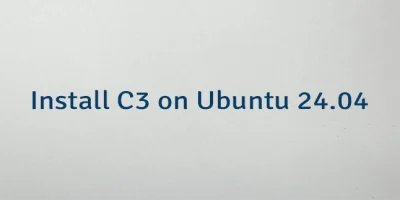 Install C3 on Ubuntu 24.04