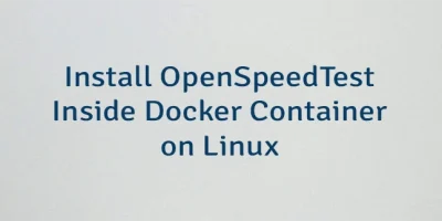 Install OpenSpeedTest Inside Docker Container on Linux