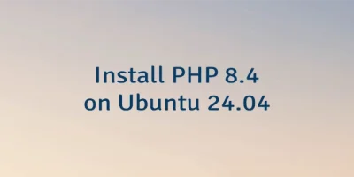 Install PHP 8.4 on Ubuntu 24.04